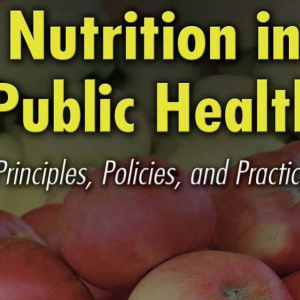 Arlene Spark-Nutrition in Public Health_ Principles, Policies, and Practice (2007)