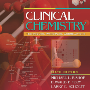 Clinical Chemistry TECHNIQUES, PRINCIPLES, CORRELATIONS