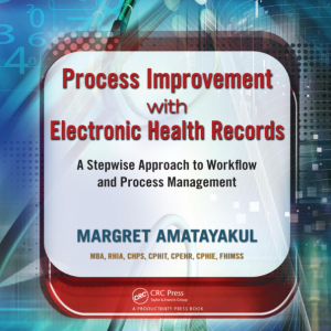 Process Improvement  with  Electronic Health Records