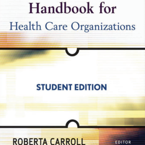 RISK MANAGEMENT  HANDBOOK  for Health Care Organizations