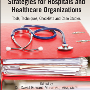 Financial Management Strategies for Hospitals and Healthcare Organizations