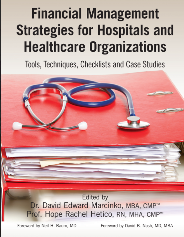 Financial Management Strategies for Hospitals and Healthcare Organizations