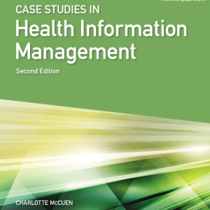 Case Studies in Health Information  Management