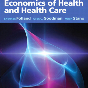 The Economics of Health  and Health Care
