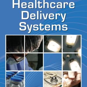 Handbook of Healthcare Delivery Systems