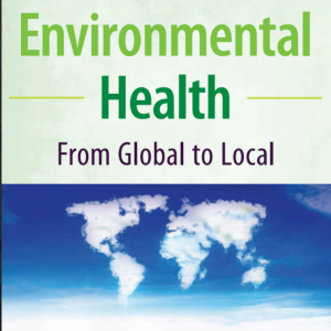 Environmental  Health  From Global to Local
