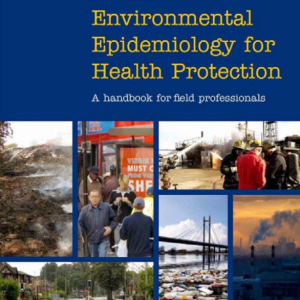 Essentials of Environmental Epidemiology for Health Protection
