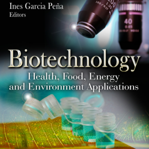 BIOTECHNOLOGY  HEALTH, FOOD, ENERGY AND ENVIRONMENT APPLICATIONS