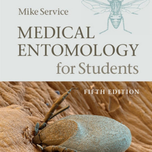 Medical Entomology for Students FIFTH EDITION