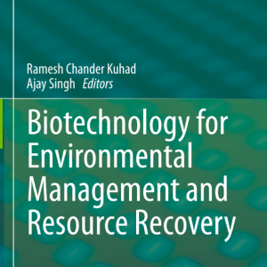 Biotechnology for Environmental Management and Resource Recovery