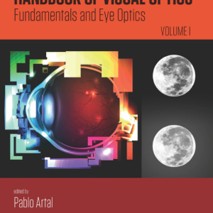 HANDBOOK OF VISUAL OPTICS VOLUME I
