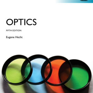 Optics  fifth edition  Eugene Hecht
