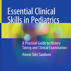 Essential Clinical Skills in Pediatrics