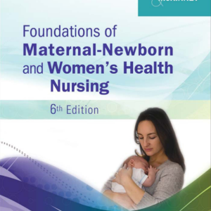 Foundations of Maternal-Newborn and Women’s Health  Nursing