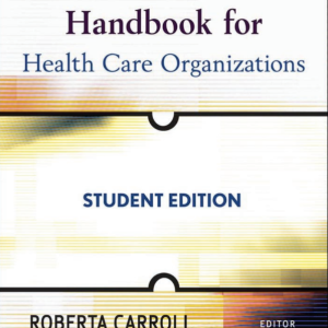 RISK MANAGEMENT  HANDBOOK  for Health Care Organizations