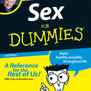 Sex FOR  DUMmIES‰ 3RD EDITION