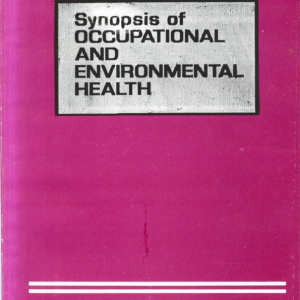 Synopsis of OCCUPATIONAL AND ENVIRONMENTAL HEALTH